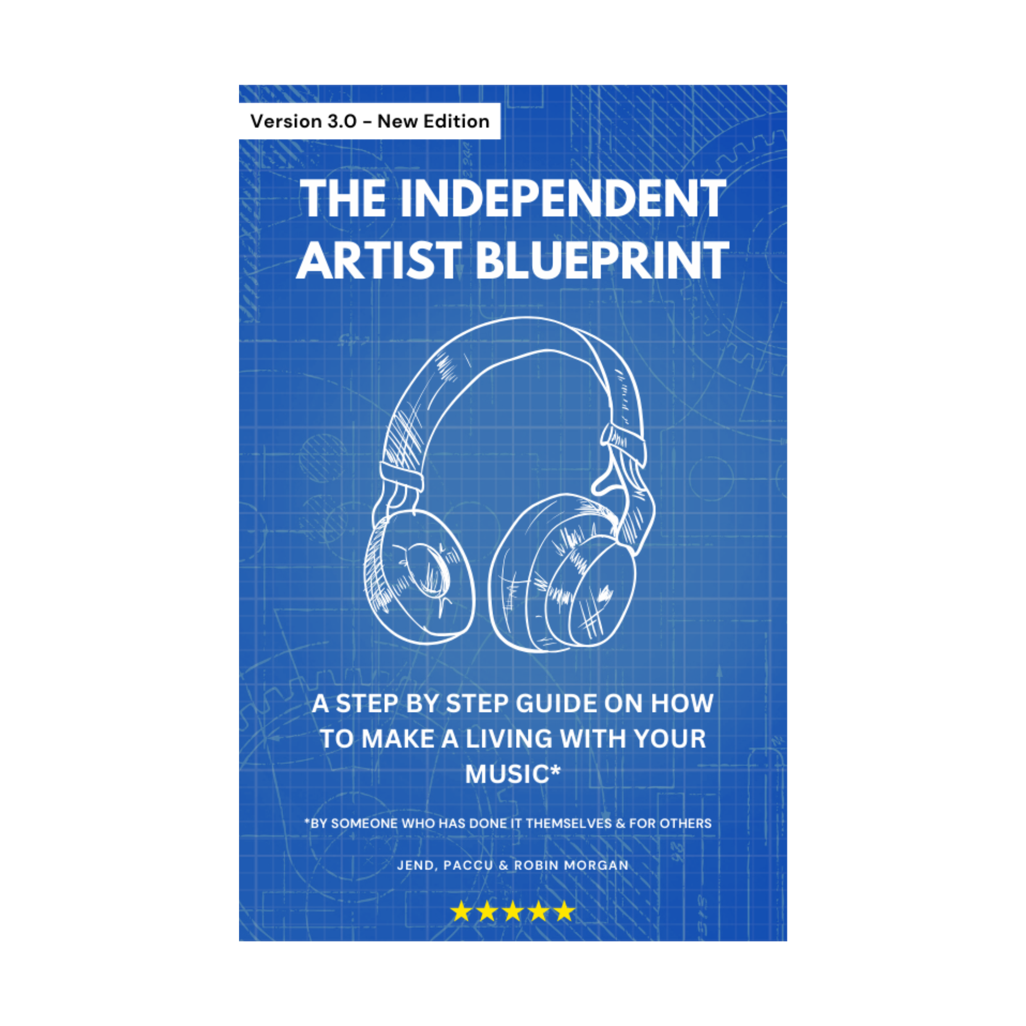 The Independent Artist Blueprint