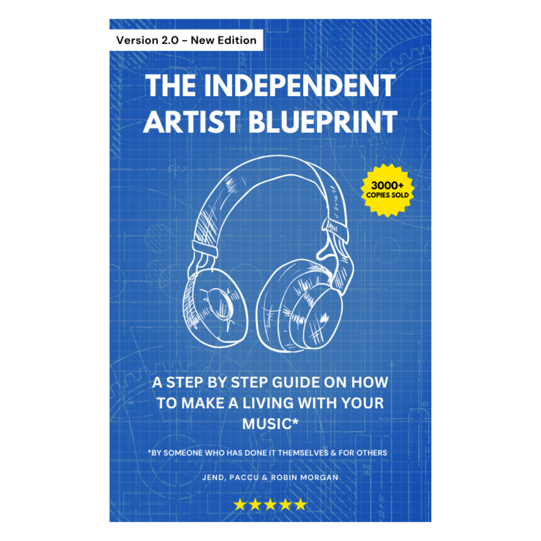 The Independent Artist Blueprint