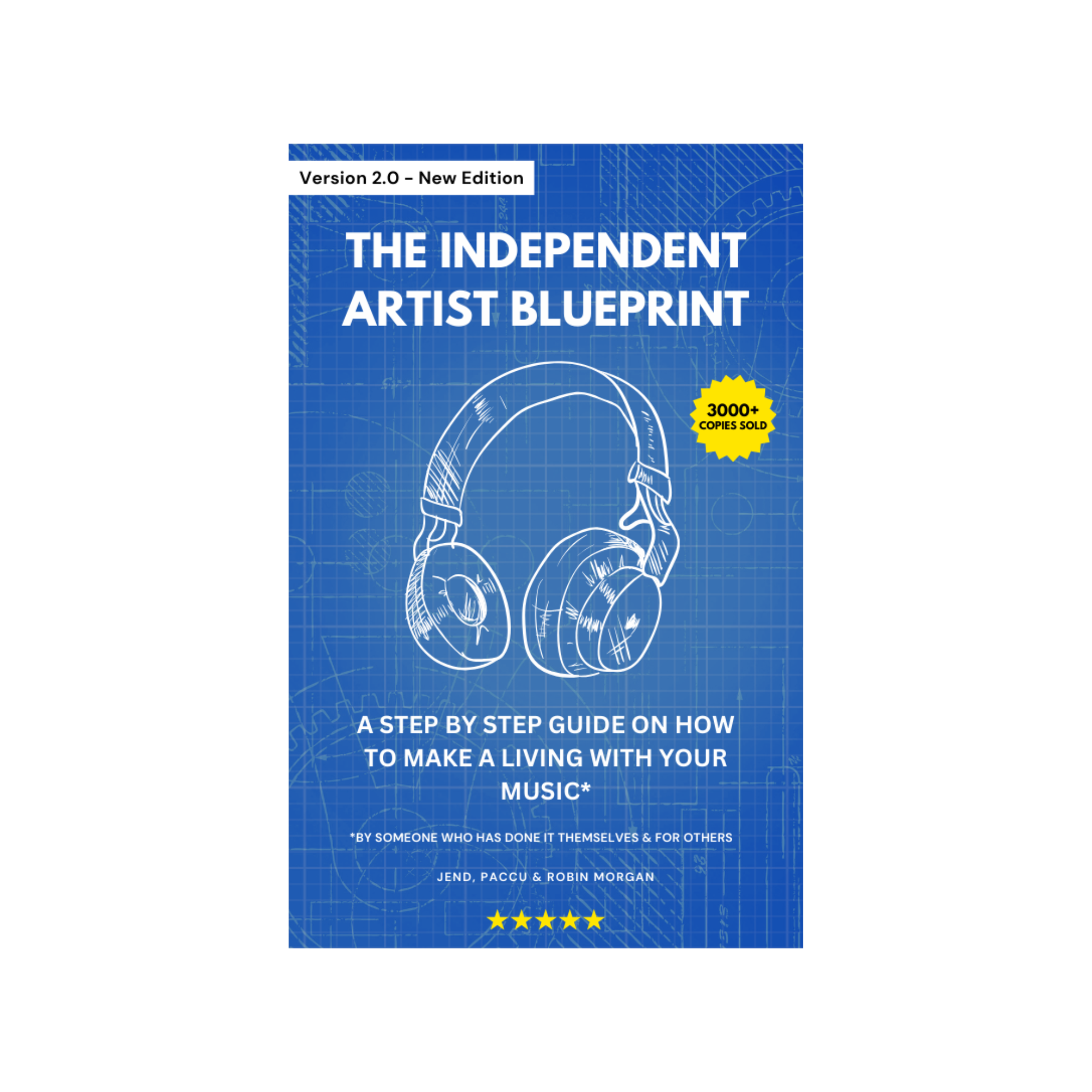 The Independent Artist Blueprint