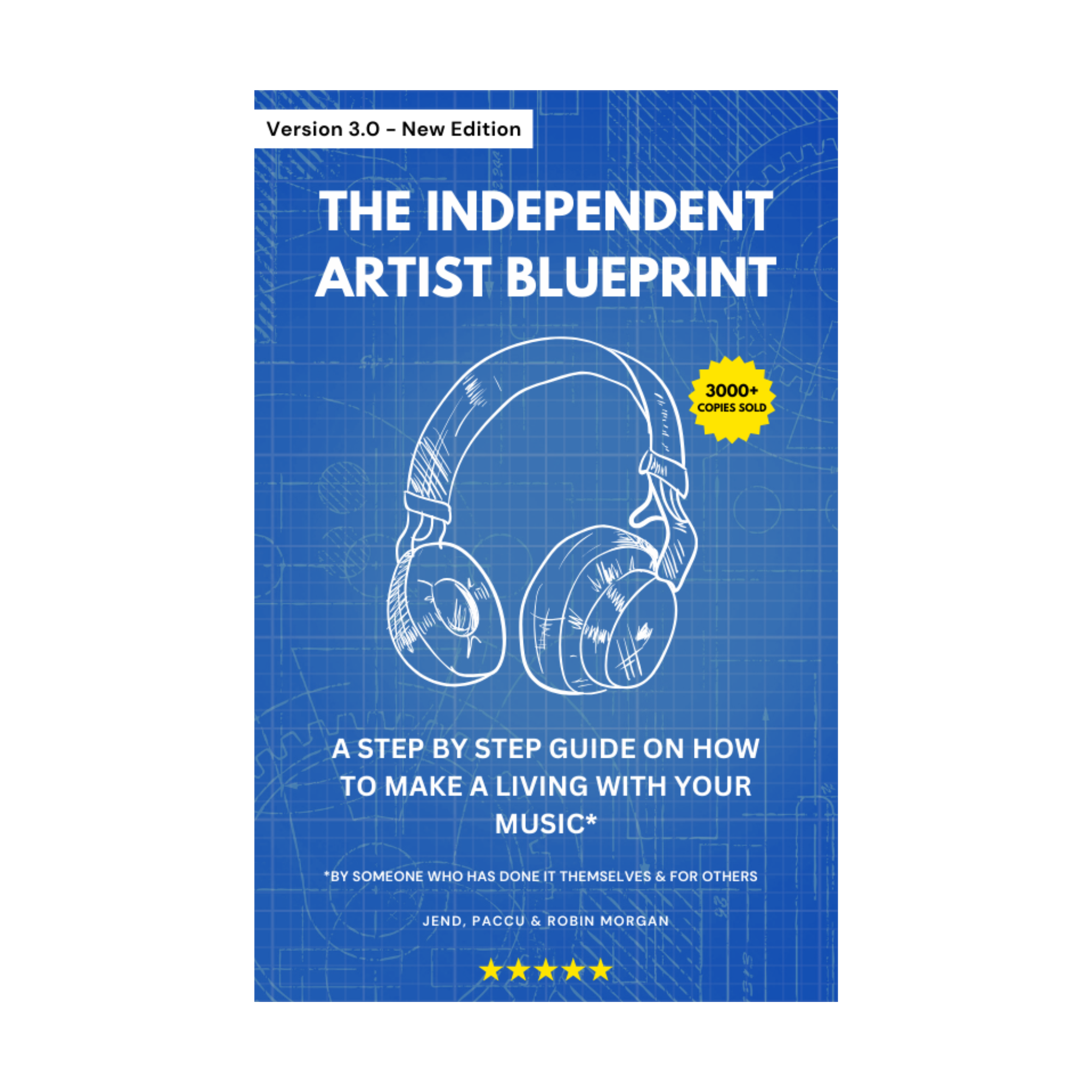 The Independent Artist Blueprint